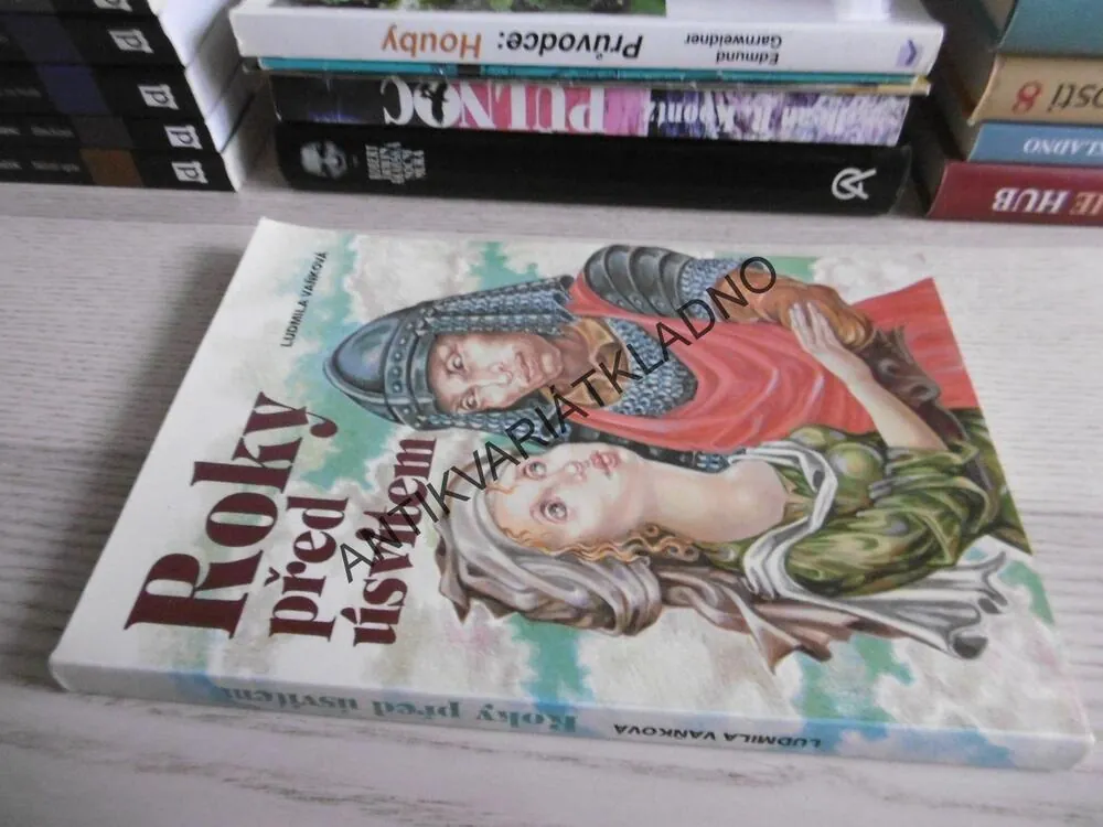 ROKY PŘED ÚSVITEM, LUDMILA VAŇKOVÁ, **an