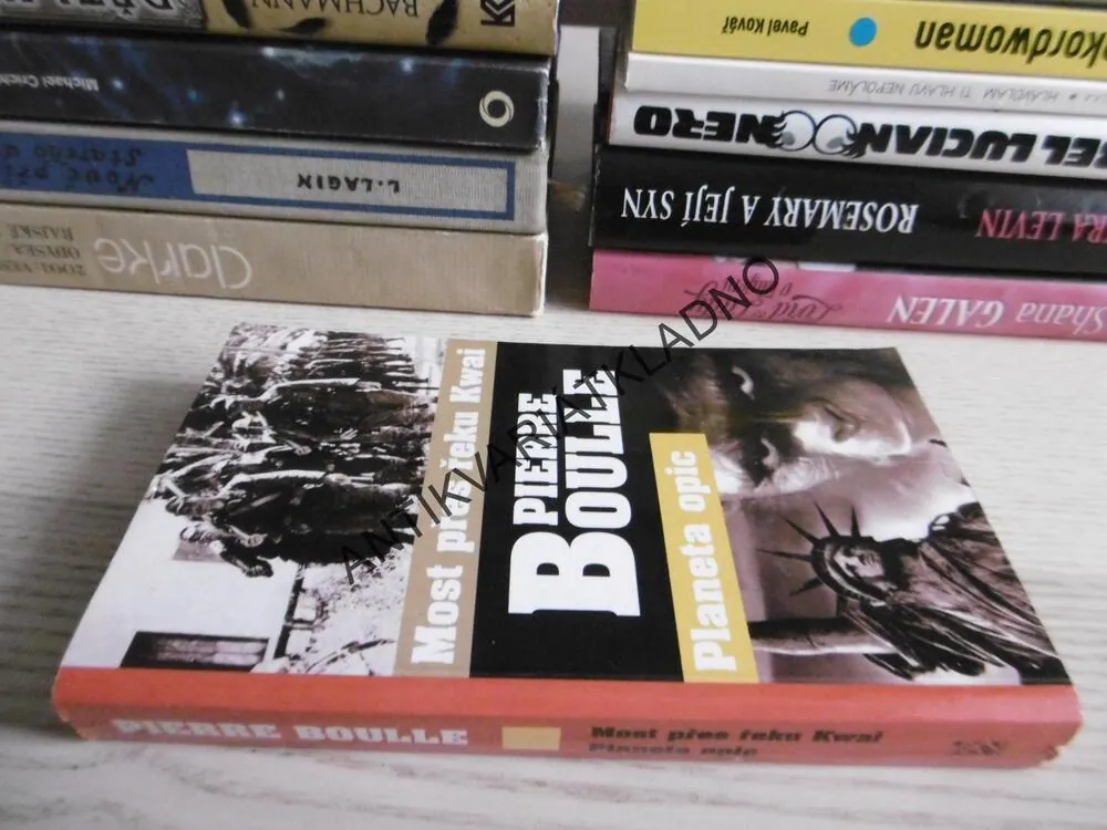 MOST PŘES ŘEKU KWAI, PLANETA OPIC, PIERRE BOULLE, **an