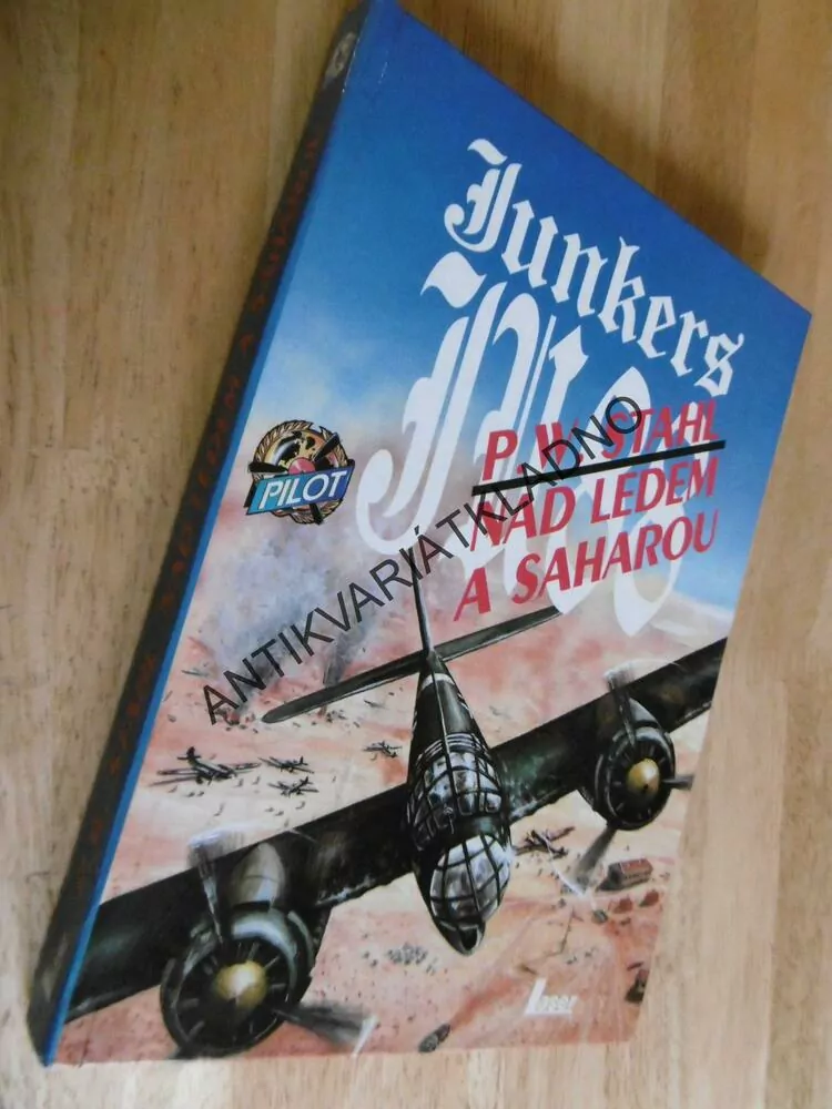 JUNKERS JU 88, NAD LEDEM A SAHAROU, STAHL,VÁLKA ,LETECTVÍ, **an