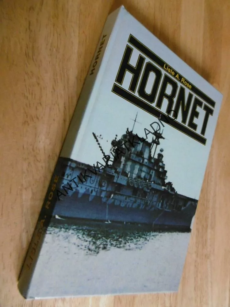 HORNET, LISLE A.ROSE, LODĚ, LETECTVÍ, VÁLKA,