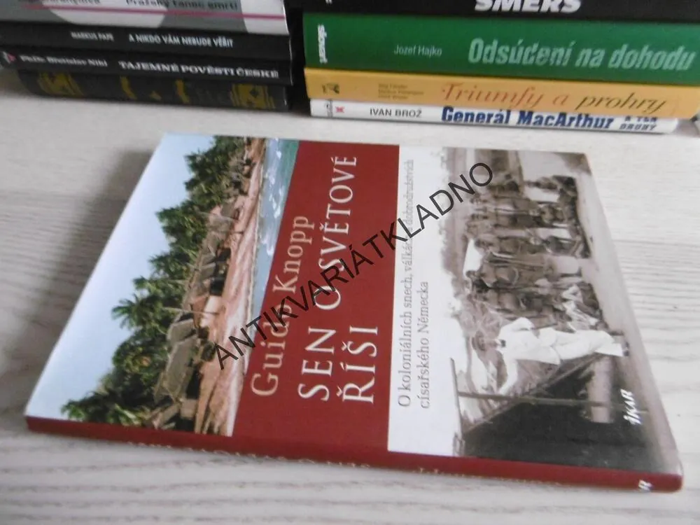 SEN O SVĚTOVÉ ŘÍŠI, GUIDO KNOPP, **an