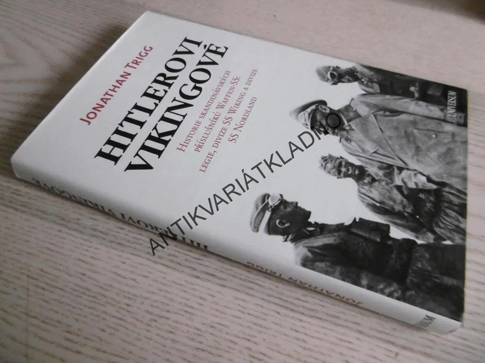 HITLEROVI VIKINGOVÉ, JONATHAN TRIGG, **an