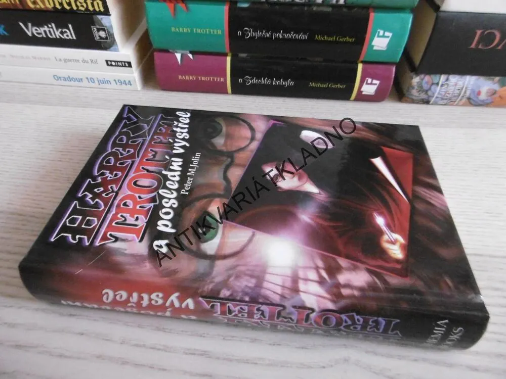 HARRY TROTTEL A POSLEDNÍ VÝSTŘEL, PETER M. JOLIN, **an