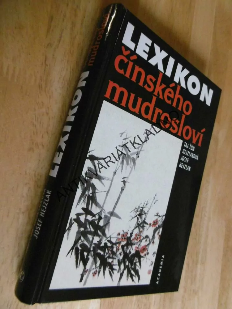 LEXIKON ČÍNSKÉHO MUDROSLOVÍ, TAJ-ŤUN, HEJZLAR