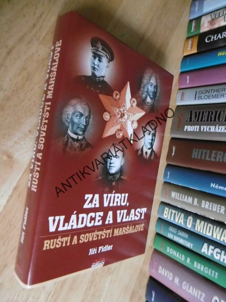 ZA VÍRU, VLÁDCE A VLAST, SSSR, RUSKO, MARŠÁLOVÉ RUŠTÍ A SOVĚTŠTÍ, **an