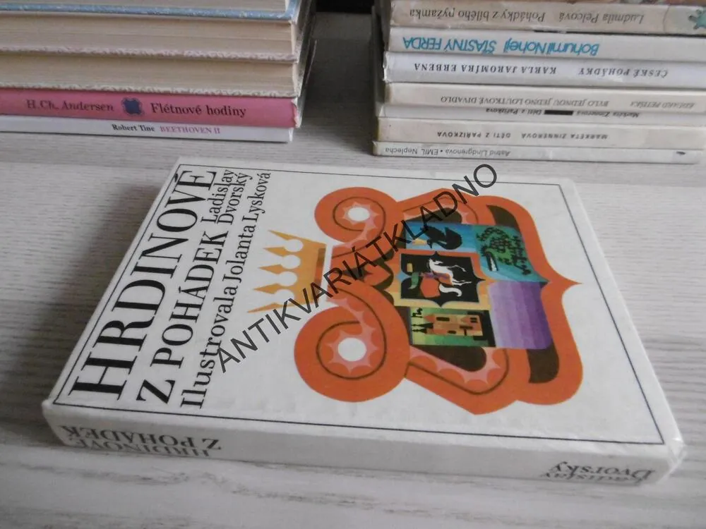 HRDINOVÉ Z POHÁDEK, LADISLAV DVORSKÝ, **an