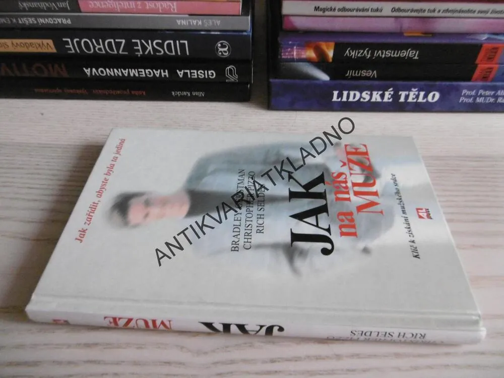 JAK NA NÁS MUŽE, BRADLEY GERSTMAN, RICH SEDLES, CHRISTOPHER PIZZO, **an