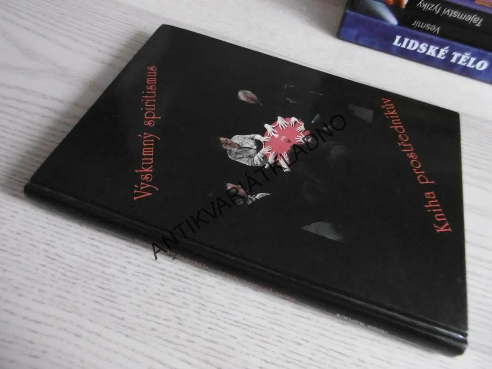 VÝSKUMNÝ SPIRITISMUS, KNIHA PROSTŘEDNÍKŮV, ALLAN KARDEK, **an
