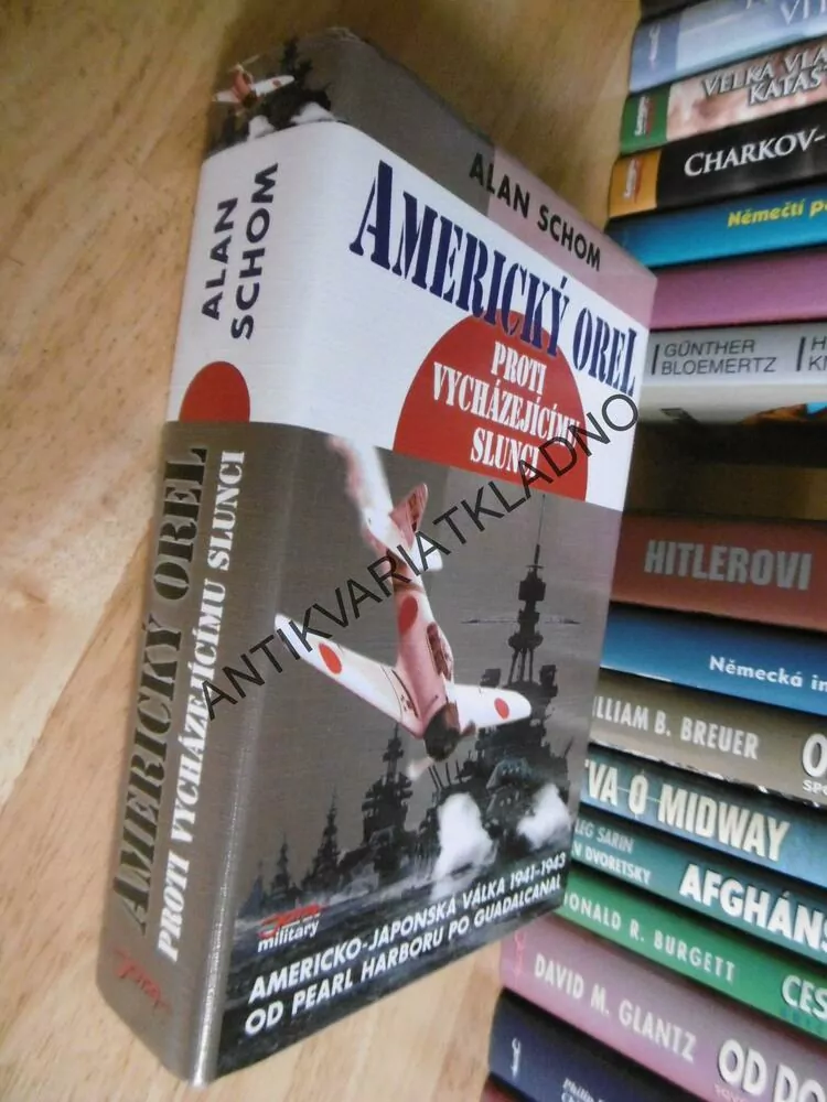 AMERICKÝ OREL PROTI VYCHÁZEJÍCÍMU SLUNCI, USA X JAPONSKO, SCHOM,PEARL HARBOR,