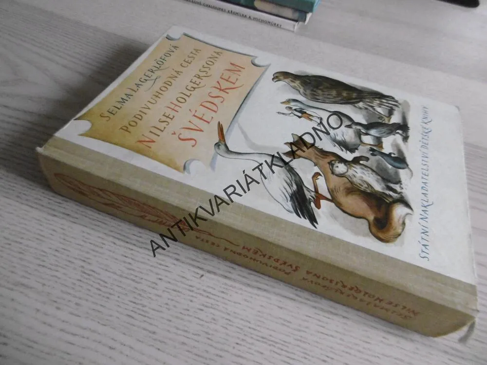 PODIVUHODNÁ CESTA NILSE HOLGERSSONA ŠVÉDSKEM, SELMA LAGERLÖFOVÁ, **an