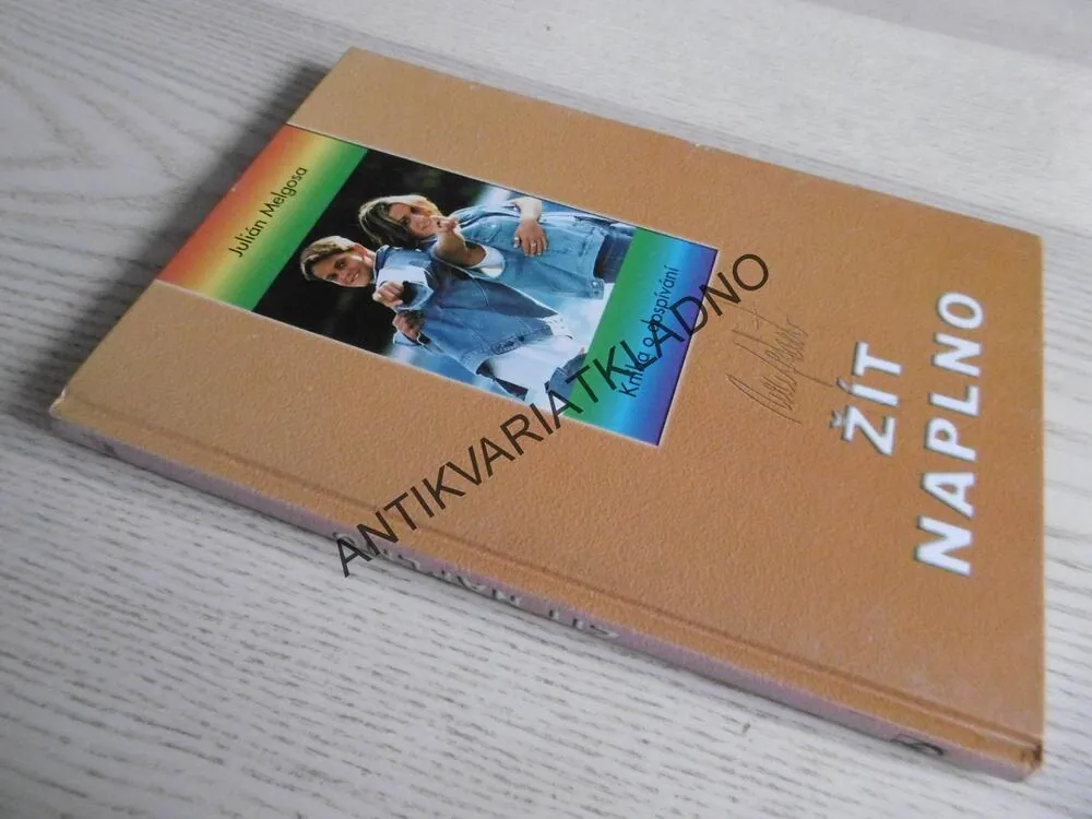 ŽÍT NAPLNO, JULIÁN MELGOSA, **an
