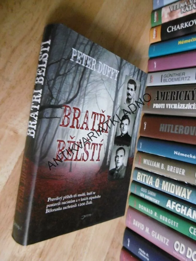 BRATŘI BĚLŠTÍ, 3 MUŽI SE POSTAVILI NACISTŮM A ZACHRÁNILY 1200 ŽIDŮ,DUFFY