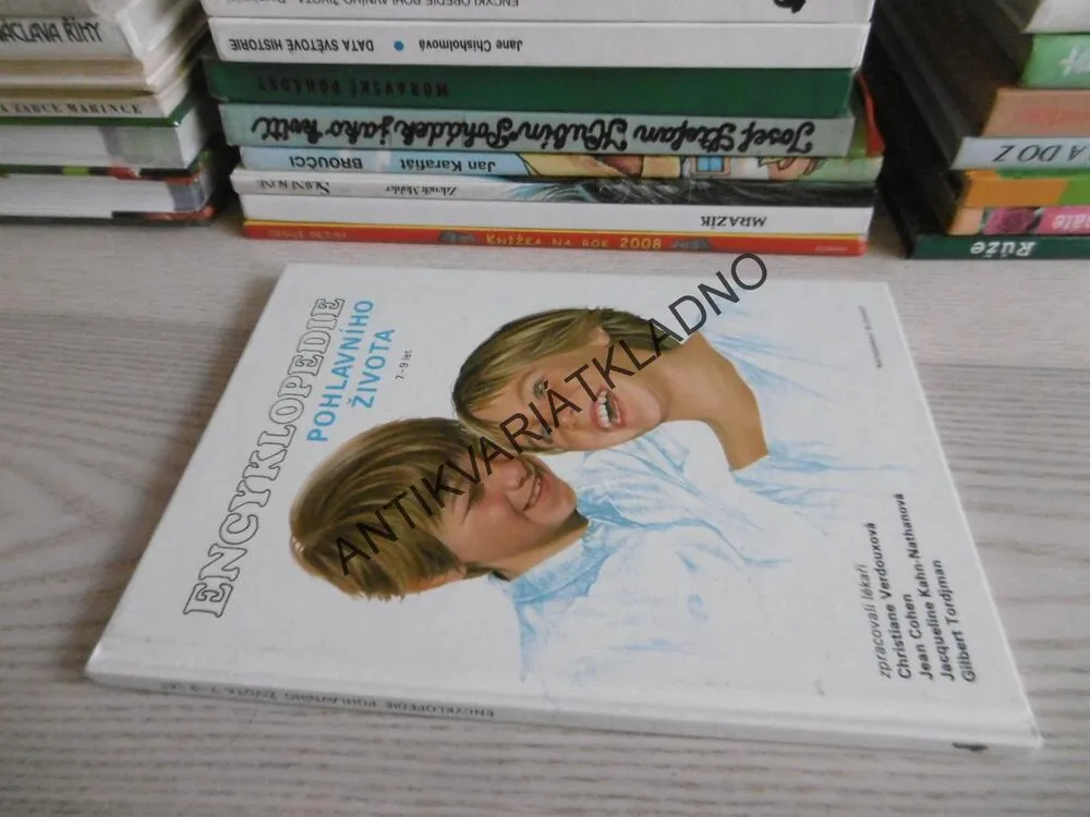 ENCYKLOPEDIE POHLAVNÍHO ŽIVOTA, 7 - 9 LET, KOLEKTIV LÉKAŘŮ, **an