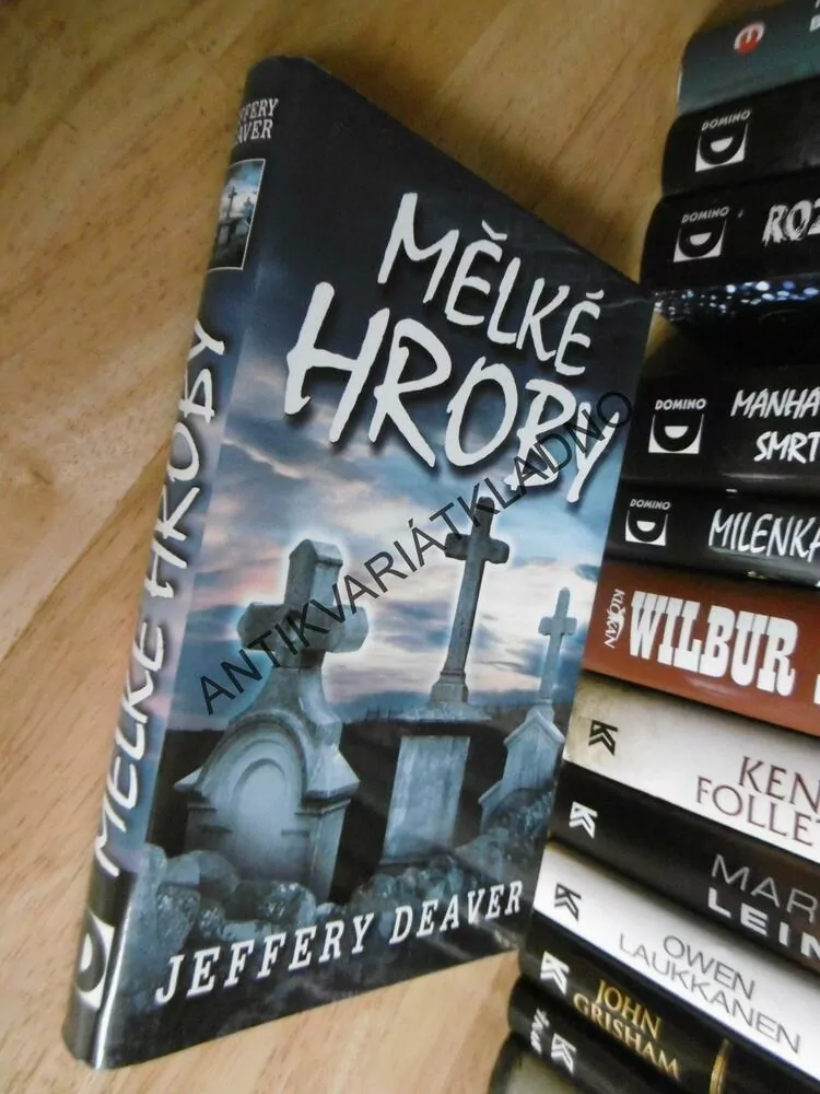 MĚLKÉ HROBY, JEFFERY DEAVER, **an