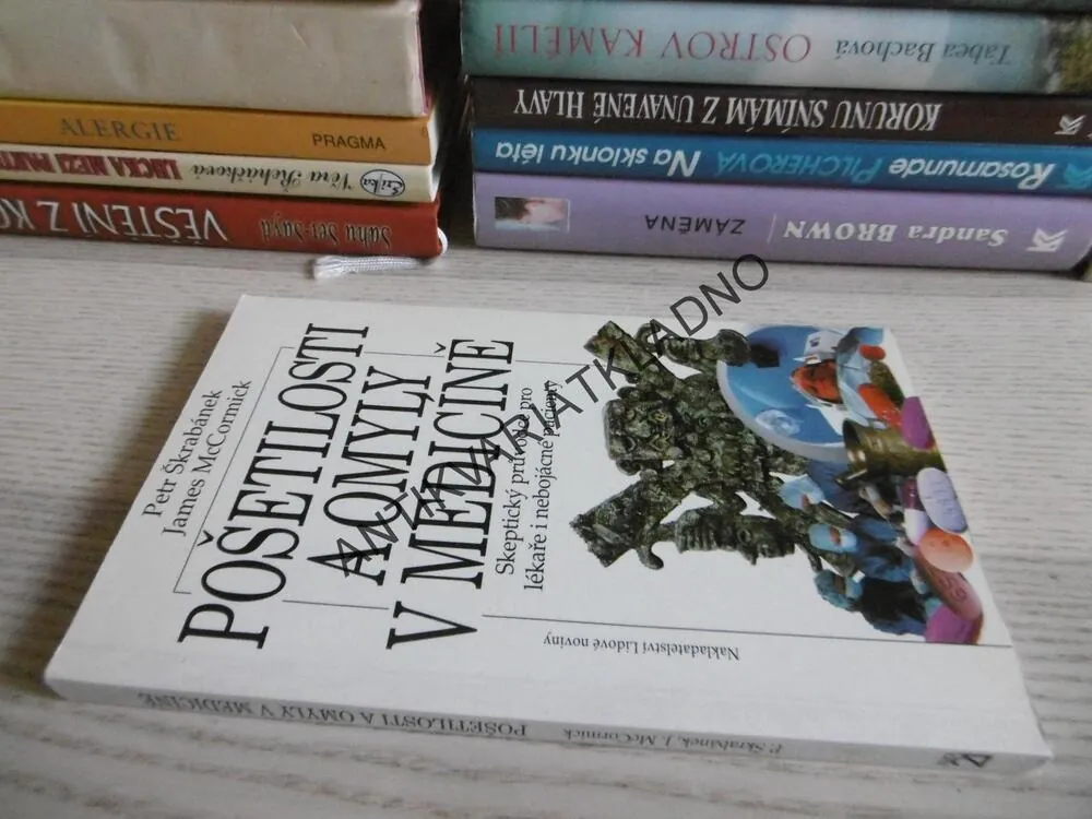 POŠETILOSTI A OMYLY V MEDICÍNĚ, PETR ŠKRABÁNEK, JAMES MCCORMICK, **an