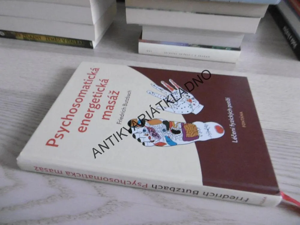 PSYCHOSOMATICKÁ ENERGETICKÁ MASÁŽ, FRIEDRICH BUTZBACH, **an