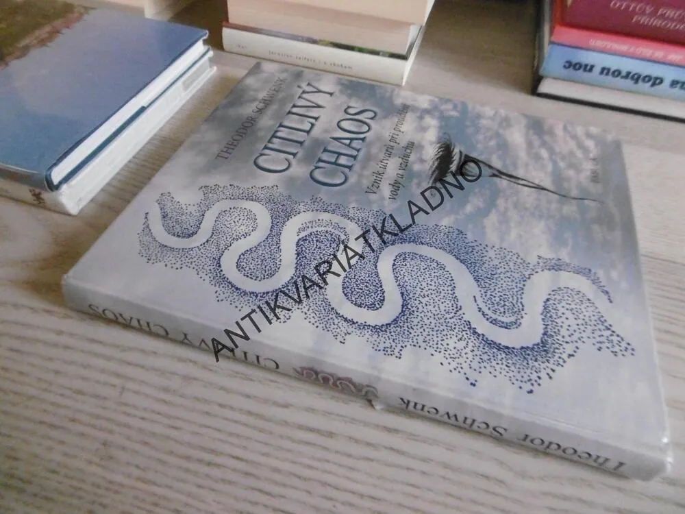 CITLIVÝ CHAOS, THEODOR SCHWENK, **an
