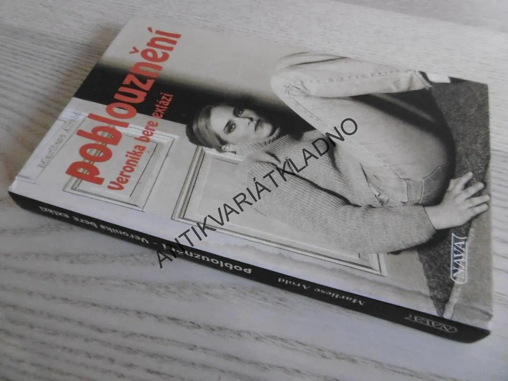 POBLOUZNĚNÍ, VERONIKA BERE EXTÁZI, MARLIESE AROLD, **an