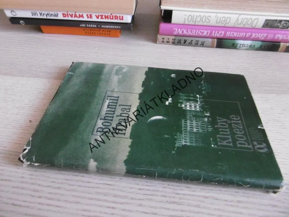 KLUBY POEZIE, BOHUMIL HRABAL, **an