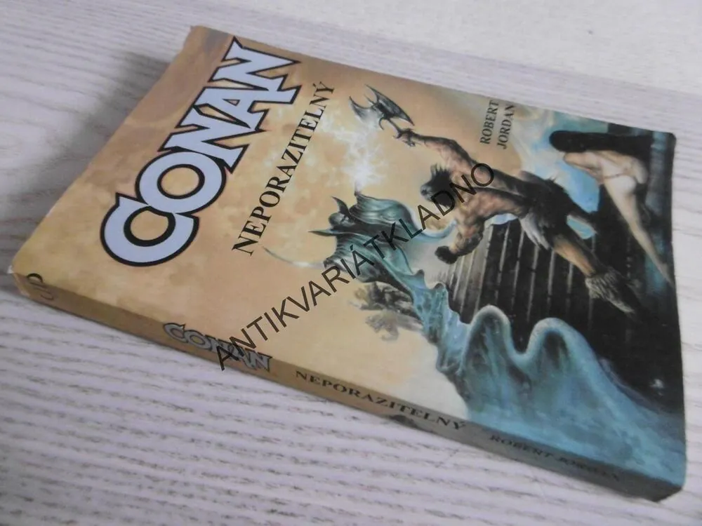 CONAN NEPORAZITELNÝ, ROBERT JORDAN, **an