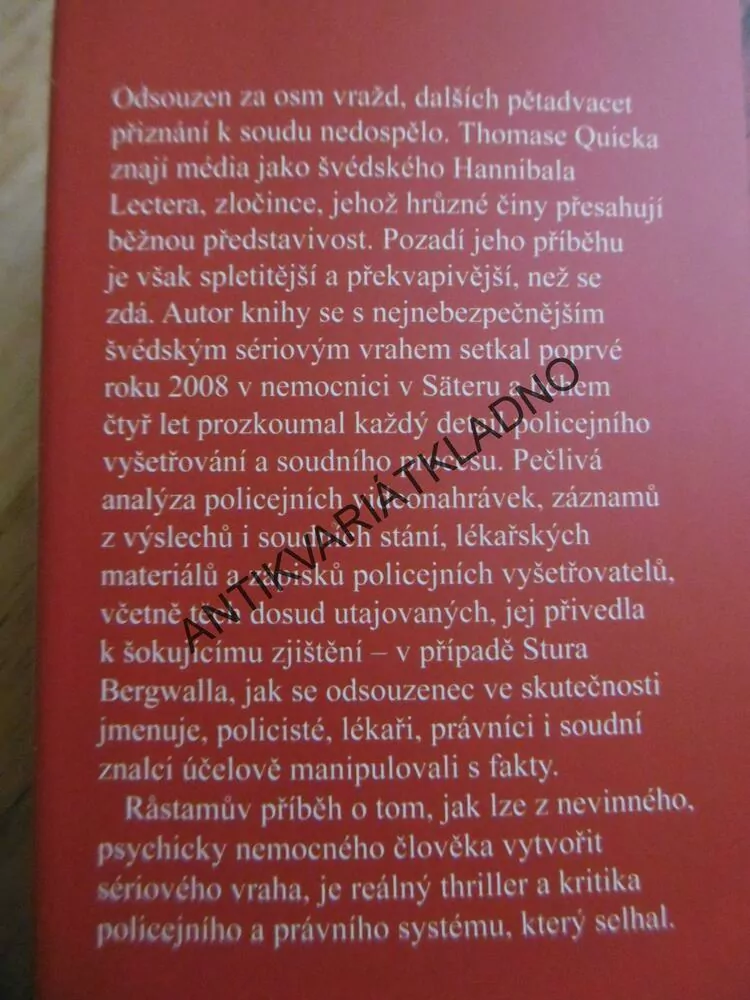 JAK SE RODÍ SÉRIOVÝ VRAH, HANNES RASTAN, SKUTEČNÝ PŘÍPAD THOMASE QUICKA, **an