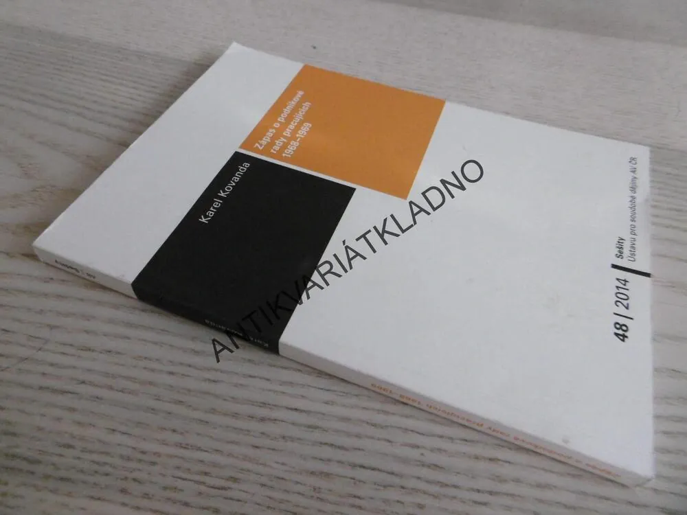 ZÁPAS O PODNIKOVÉ RADY PRACUJÍCÍCH 1968-1969, KAREL KOVANDA, **an