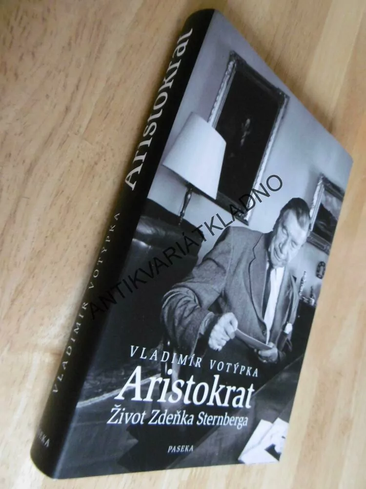 ARISTOKRAT, ŽIVOT ZDEŇKA STERNERGRA, VLADIMÍR VOTÝPKA