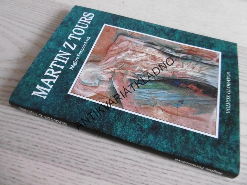 MARTIN Z TOURS, RÉGINE PERNOUDOVÁ, **an