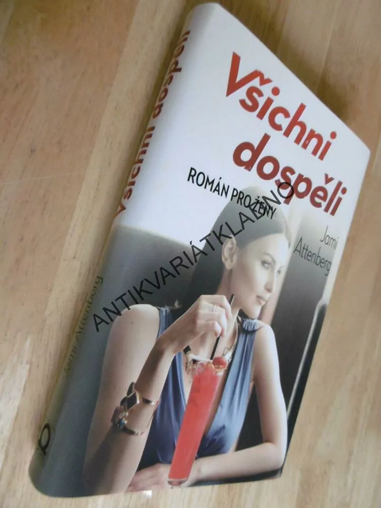 VŠICHNI DOSPĚLÍ, JAMI ATTENBERG, **an