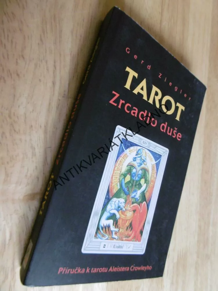 TAROT, ZRCADLO DUŠE, GERD ZIEGLER, ALEISTER CROWLEY