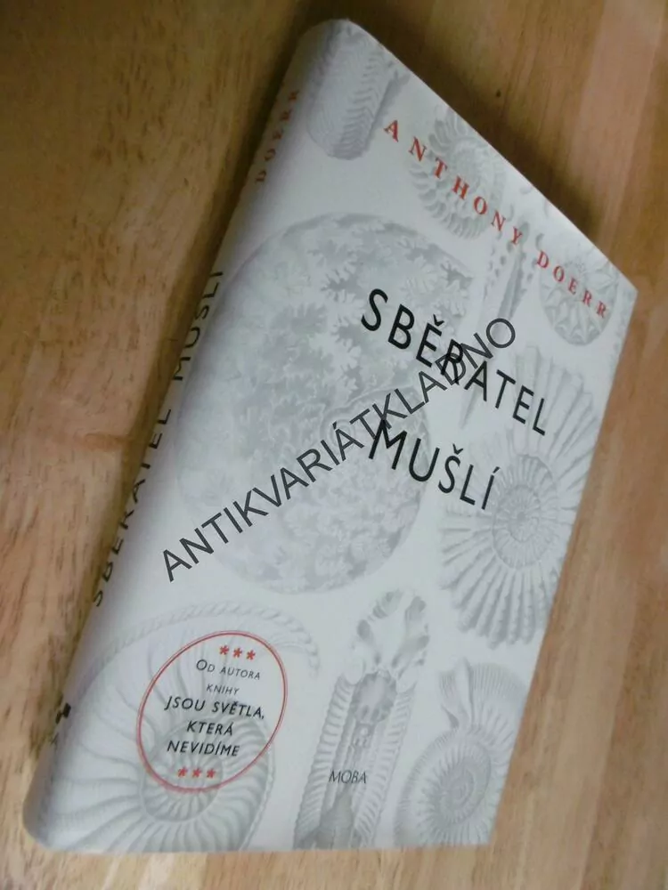 SBĚRATEL MUŠLÍ, ANTHONY DOERR