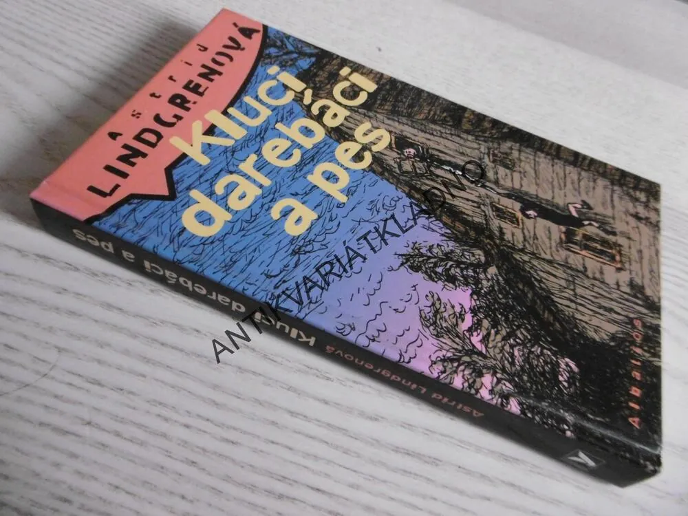 KLUCI DAREBÁCI A PES, ASTRID LINDGRENOVÁ, **an