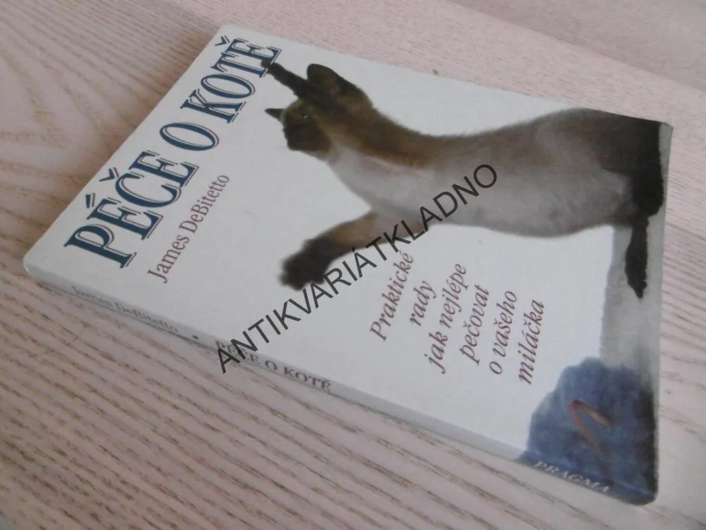 PÉČE O KOTĚ, JAMES DEBITETTO,  **an