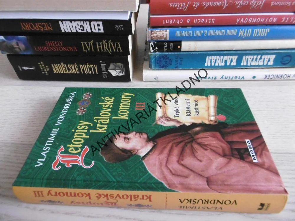 LETOPISY KRÁLOVSKÉ KOMORY, III., VLASTIMIL VONDRUŠKA, **an