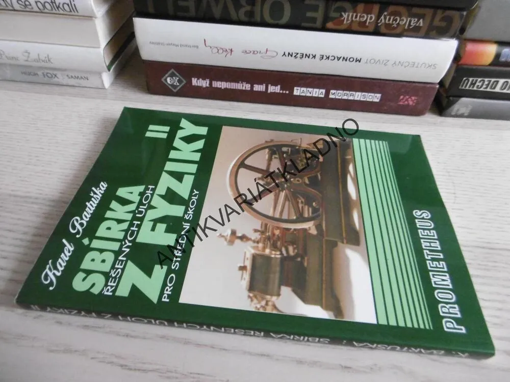 SBÍRKA ŘEŠENÝCH ÚLOH Z FYZIKY, II., PRO STŘEDNÍ ŠKOLY, K. BARTUŠKA,