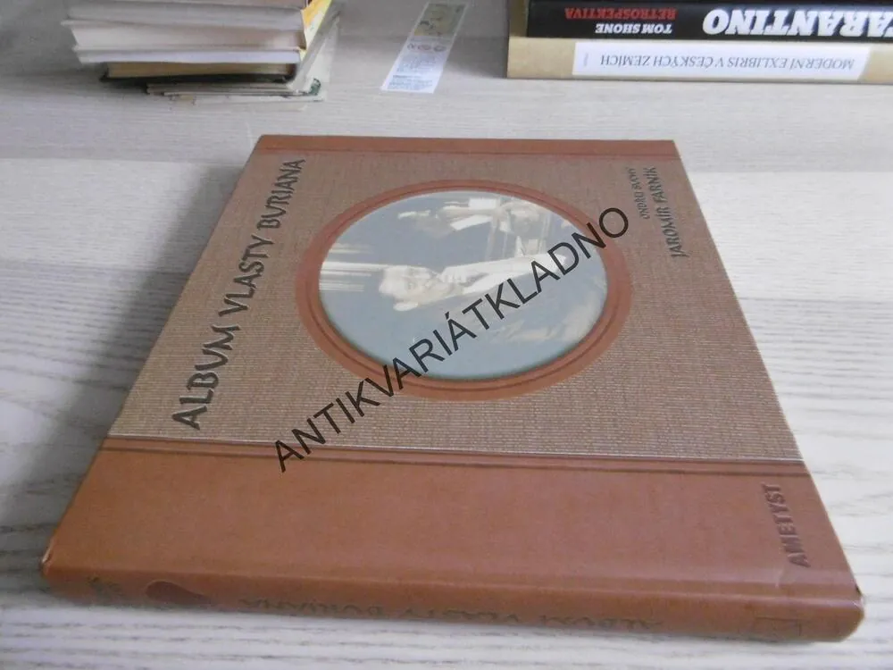 ALBUM VLASTY BURIANA, ONDŘEJ SUCHÝ, J. FARNÍK, **an