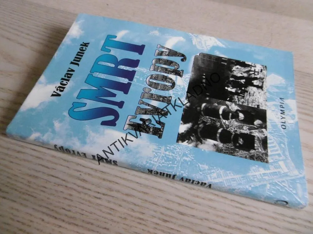 SMRT EVROPY, VÁCLAV JUNEK, **an