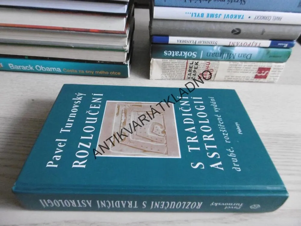 ROZLOUČENÍ S TRADIČNÍ ASTROLOGIÍ, PAVEL TURNOVSKÝ, **an