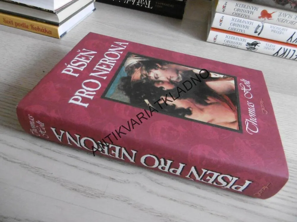 PÍSEŇ PRO NERONA, THOMAS HOLT, **an