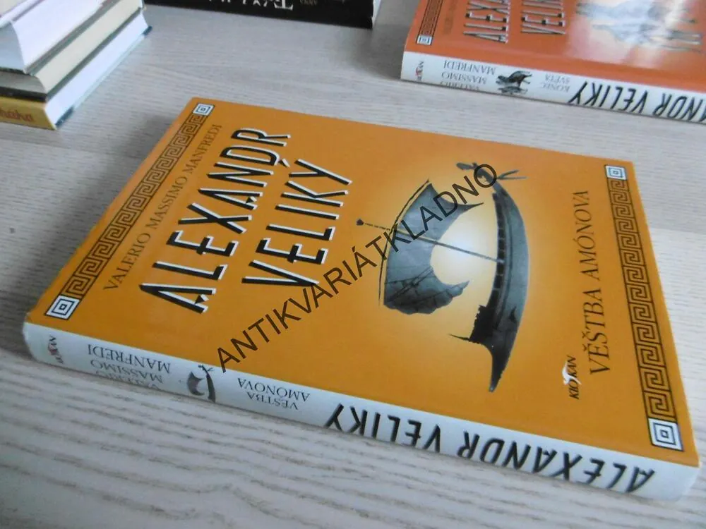ALEXANDR VELIKÝ, VĚŠTBA AMÓNOVA,, VALERIO MASSIMO MANFREDI, **an