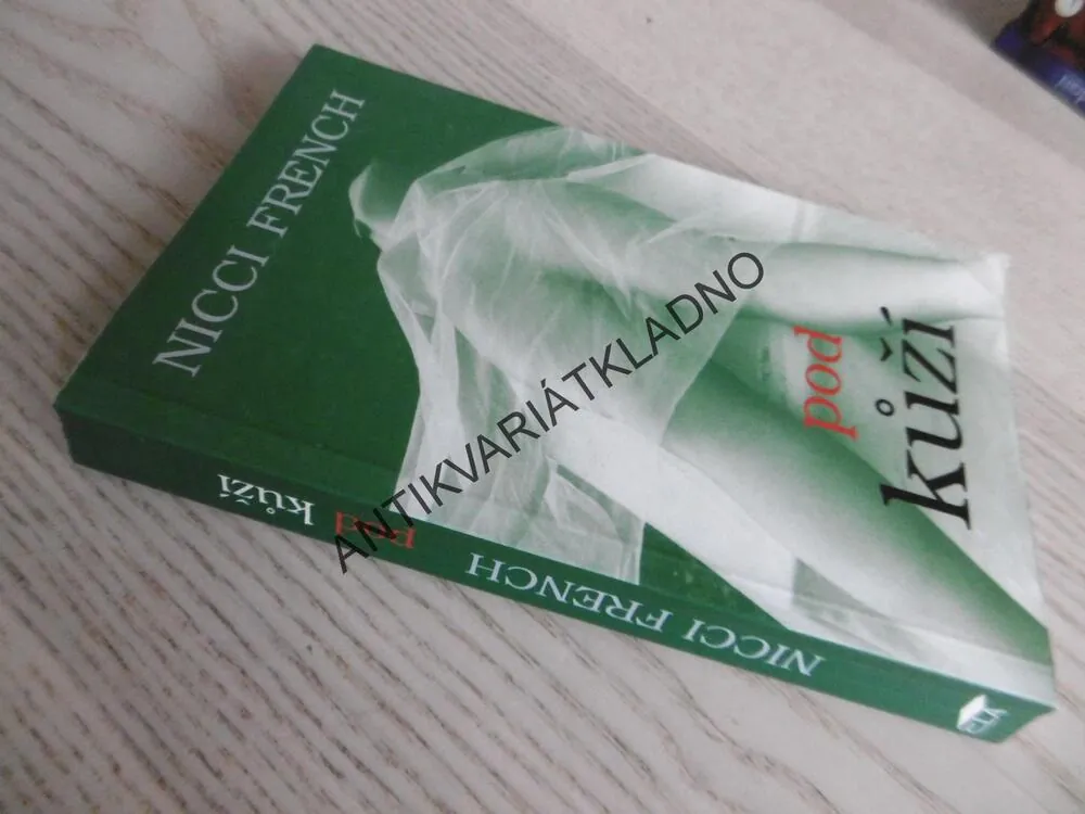 POD KŮŽÍ, NICCI FRENCH, **an