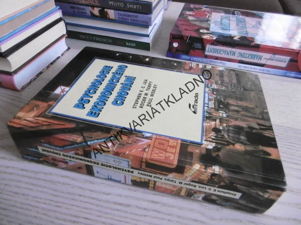 PSYCHOLOGIE EKONOMICKÉHO CHOVÁNÍ, PAUL WEBLEY, **an