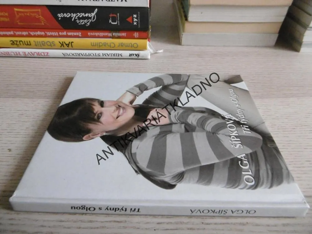TŘI TÝDNY S OLGOU ŠÍPKOVOU, OLGA ŠÍPKOVÁ, **an