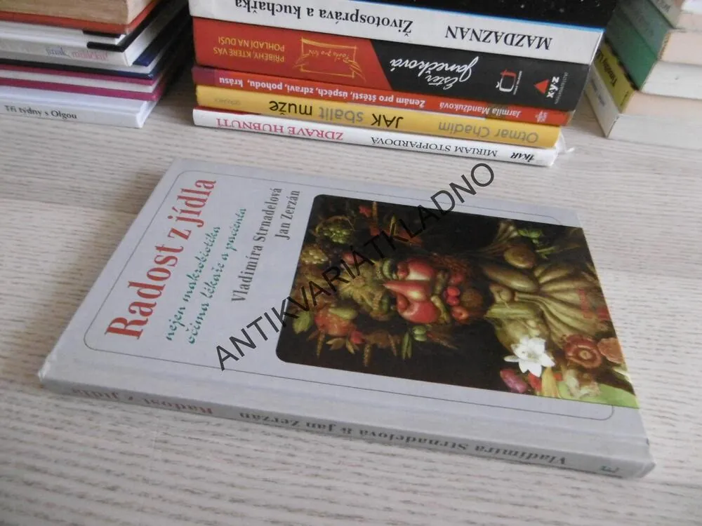 RADOSTI Z JÍDLA, VLADIMÍRA STRNADELOVÁ, JAN ZERZÁN, **an