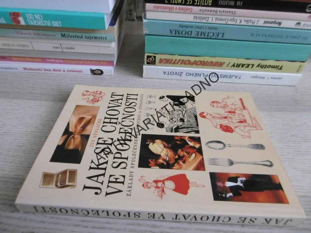 JAK SE CHOVAT VE SPOLEČNOSTI, IVO SEDLÁČEK, **an
