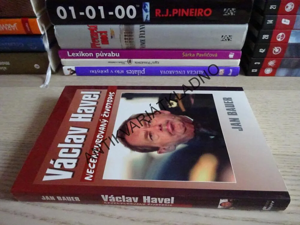 VÁCLAV HAVEL, NECENZUROVANÝ ŽIVOTOPIS, JAN BAUER,  **an