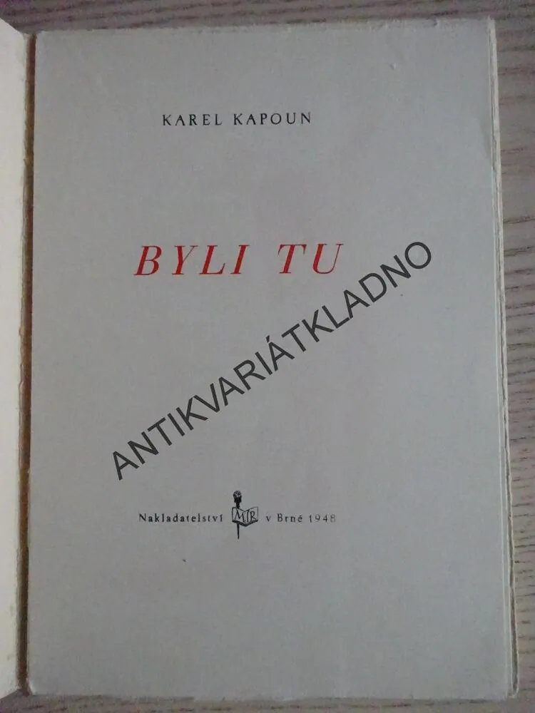 BYLI TU, KAREL KAPOUN, 1948