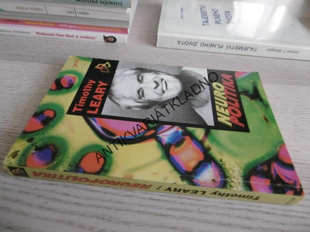 NEUROPOLITIKA, TIMOTHY LEARY, **an