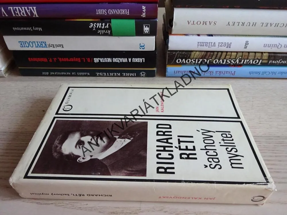 RICHARD RÉTI, ŠACHOVÝ MYSLITEL, JAN KALENDOVSKÝ, **an
