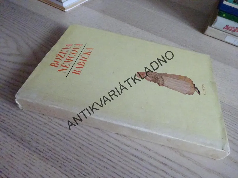 BABIČKA, BOŽENA NĚMCOVÁ, **an